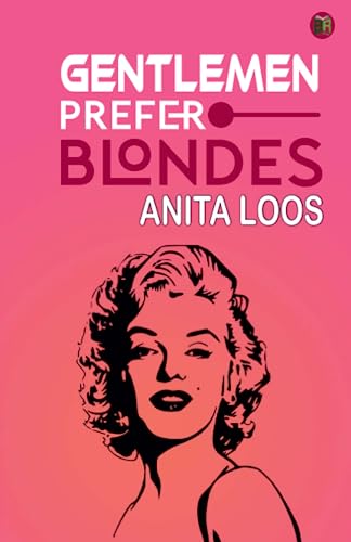 Beispielbild fr Gentlemen Prefer Blondes zum Verkauf von GF Books, Inc.