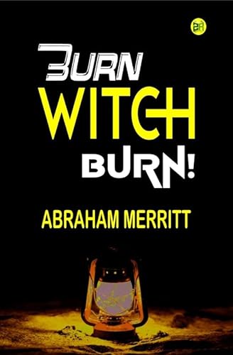 Imagen de archivo de Burn, Witch, Burn! a la venta por GF Books, Inc.
