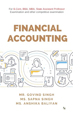 Immagine dell'editore per Financial Accounting: For B.Com, BBA, MBA, State Assistant Professor Examination venduto da California Books