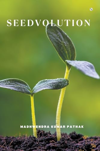 9789358266504: Seedvolution