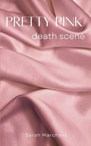 Stock image for pretty pink death scene for sale by GreatBookPrices
