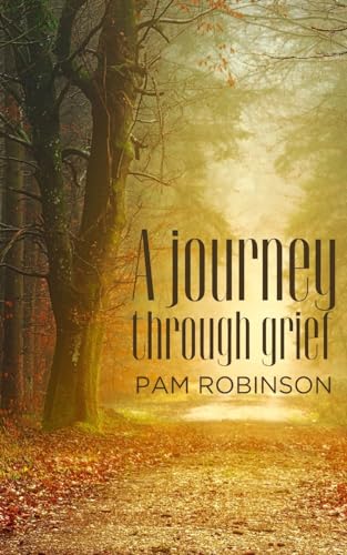 Stock image for A journey through grief for sale by GreatBookPrices