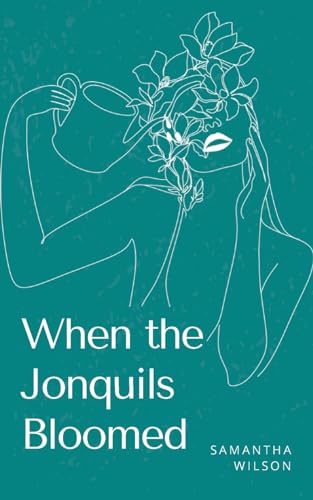 Stock image for When the Jonquils Bloomed for sale by GF Books, Inc.