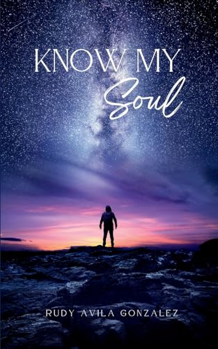 Imagen de archivo de Know My Soul a la venta por California Books