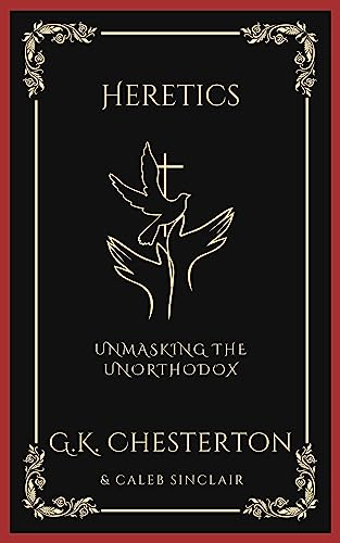 Imagen de archivo de Heretics : Unmasking the Unorthodox (Grapevine Press) a la venta por Buchpark