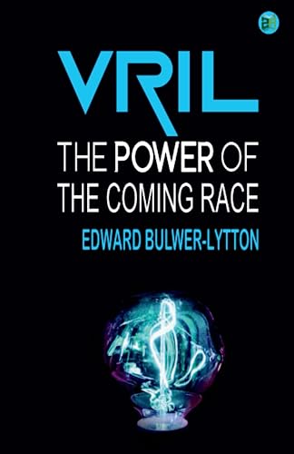 Stock image for Vril, The Power of the Coming Race for sale by GF Books, Inc.