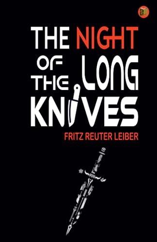 Beispielbild fr The Night of the Long Knives zum Verkauf von Books Unplugged