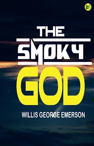 Imagen de archivo de The Smoky God a la venta por Books Unplugged