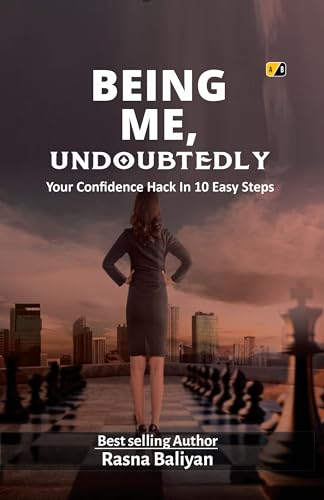 Stock image for BEING ME, Undoubtedly : Your Confidence Hack In 10 Easy Steps for sale by Books Puddle