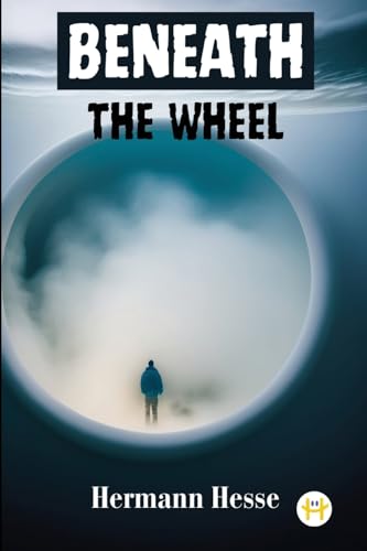 Stock image for Beneath the Wheel for sale by GF Books, Inc.