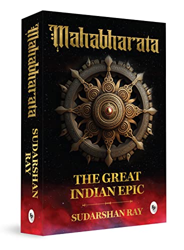 Stock image for Mahabharata: The Great Indian Epic by Sudarshan Ray - English | Paperback | Book on Ancient Indian Stories about Pandavas and Kauravas | Kurukshetra War | Greatest Epic of India for sale by Books Puddle