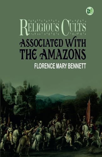 Stock image for Religious Cults Associated With the Amazons for sale by Book Deals