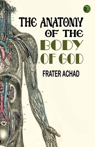 Beispielbild fr The Anatomy of the Body of God zum Verkauf von GF Books, Inc.