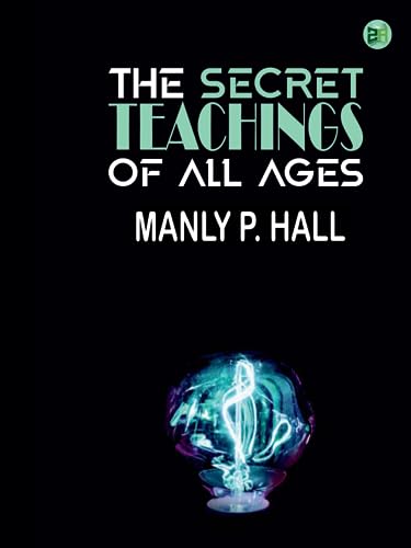 Stock image for The Secret Teachings of All Ages for sale by GF Books, Inc.
