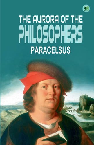 Stock image for The Aurora of the Philosophers for sale by GF Books, Inc.