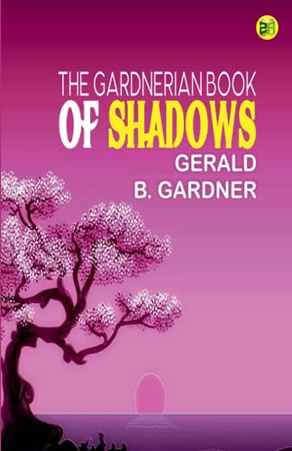 9789358584356: The Gardnerian Book of Shadows
