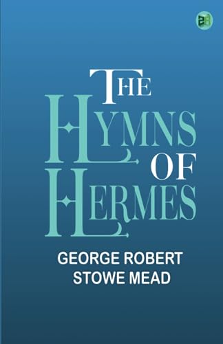 Beispielbild fr The Hymns of Hermes zum Verkauf von Books Unplugged