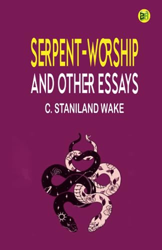 Imagen de archivo de Serpent-Worship and Other Essays a la venta por Book Deals