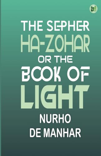 Stock image for The Sepher Ha-Zohar Or The Book of Light for sale by GF Books, Inc.