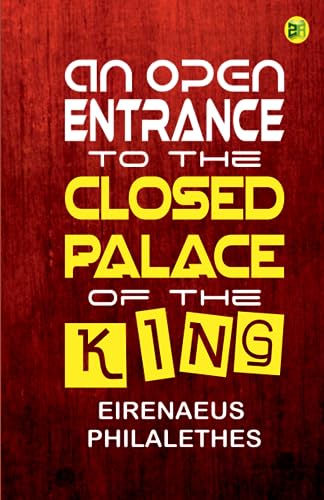 Stock image for An Open Entrance to the Closed Palace of the King for sale by GF Books, Inc.