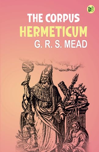 Stock image for The Corpus Hermeticum for sale by Book Deals