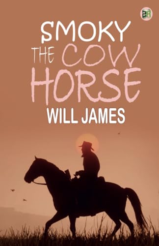 Beispielbild fr SMOKY THE COW HORSE zum Verkauf von GF Books, Inc.