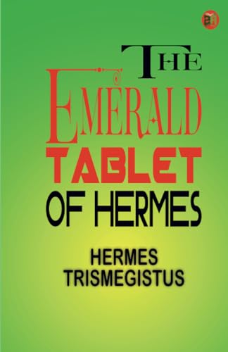 Beispielbild fr The Emerald Tablet of Hermes zum Verkauf von GF Books, Inc.