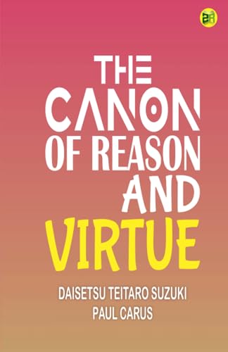 Imagen de archivo de The Canon of Reason and Virtue a la venta por GF Books, Inc.