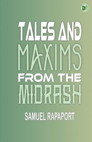 Imagen de archivo de Tales and Maxims from the Midrash a la venta por GF Books, Inc.