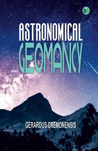 Beispielbild fr Astronomical Geomancy zum Verkauf von Book Deals