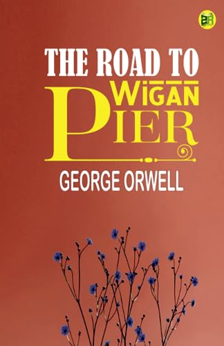 9789358589054: The Road to Wigan Pier