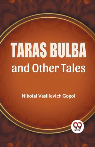 Imagen de archivo de Taras Bulba And Other Tales a la venta por PBShop.store US