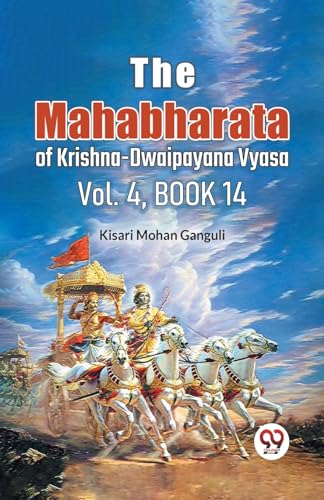 9789358595468: The Mahabharata of Krishna-Dwaipayana Vyasa Vol.4, Book 14