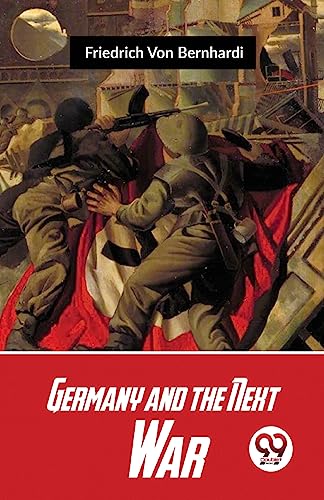 Stock image for Germany And The Next War for sale by PBShop.store US