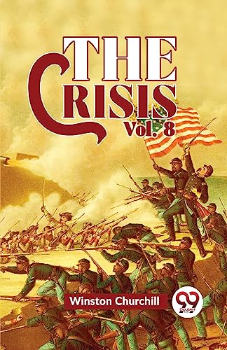 Stock image for The Crisis Vol 8 for sale by PBShop.store US