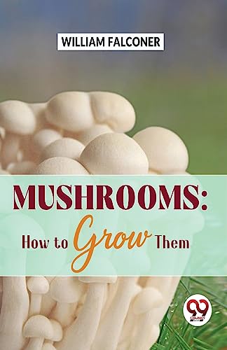 Stock image for Mushrooms: how to grow them for sale by GreatBookPrices