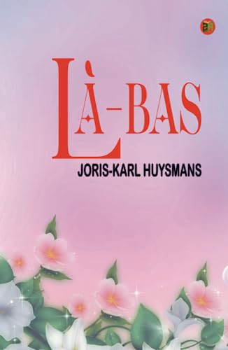 Stock image for L-bas for sale by GF Books, Inc.