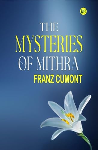 Stock image for The Mysteries of Mithra for sale by Book Deals
