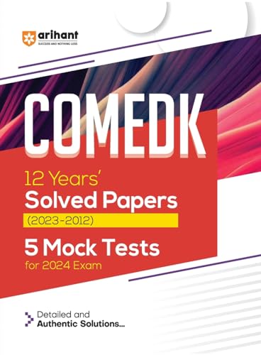 Stock image for Arihant COMEDK 12 Years Solved Papers (2023-2012) 5 Mock Tests For 2024 Exam for sale by Books Puddle