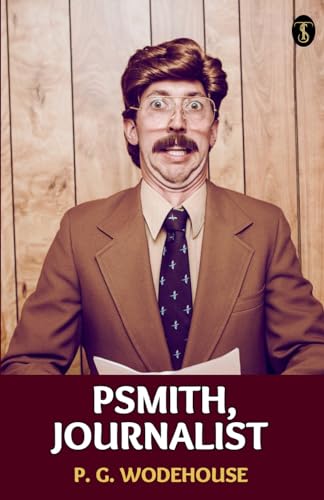 Beispielbild fr Psmith, Journalist zum Verkauf von Books Puddle