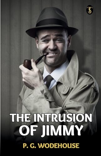 Stock image for The Intrusion Of Jimmy for sale by GreatBookPrices