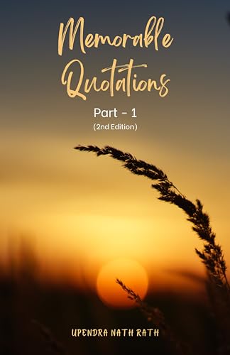 Stock image for Memorable Quotations - Part - 1 (2nd Edition) for sale by Books Unplugged