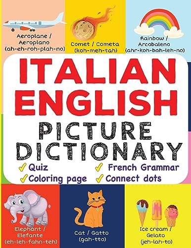 Beispielbild fr Italian English Picture Dictionary: Learn Over 500+ Italian Words & Phrases for Visual Learners ( Bilingual Quiz, Grammar & Color ) zum Verkauf von GreatBookPrices