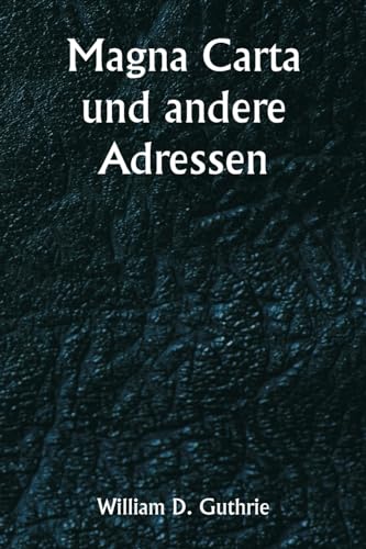 Stock image for Magna Carta und andere Adressen (German Edition) for sale by California Books