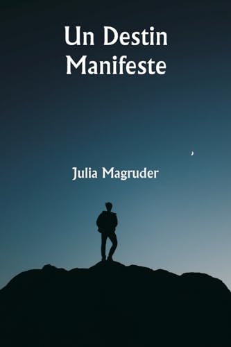 Stock image for Un destin manifeste (French Edition) for sale by California Books