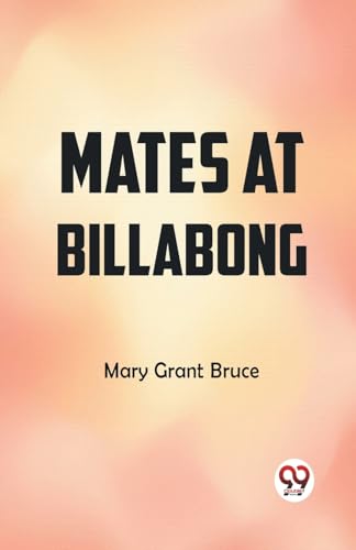 Stock image for Mates at Billabong for sale by PBShop.store US