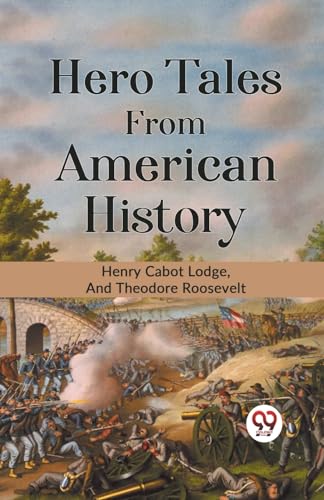 Stock image for Hero Tales from American History for sale by Ebooksweb