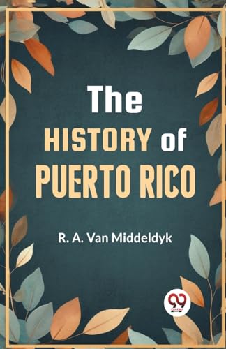 Imagen de archivo de The History of Puerto Rico a la venta por GreatBookPrices