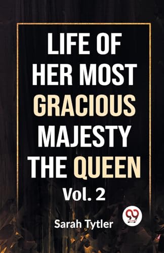 Beispielbild fr Life Of Her Most Gracious Majesty The Queen Vol.2 zum Verkauf von PBShop.store US
