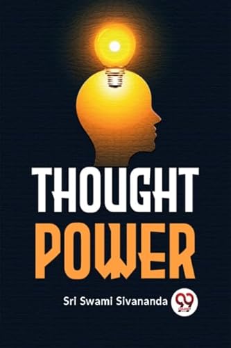 Stock image for Thought Power [Paperback] Sri Swami Sivananda [Paperback] Sri Swami Sivananda